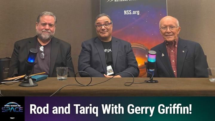Podcast This Week In Space: Episódio 213 — Ao vivo da ISDC com Gerry Griffin